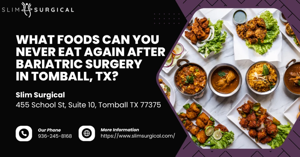 What Foods Can You Never Eat Again After Bariatric Surgery in Tomball, TX IMG