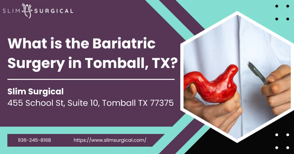 What is the Bariatric Surgery in Tomball, TX IMG